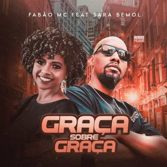 Graça Sobre Graça by Fabão MC