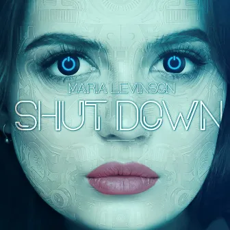 Shut Down by Maria Levinson