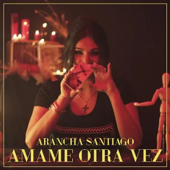 Ámame Otra Vez by Arancha Santiago