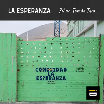 La Esperanza by Sílvia Tomàs Trio