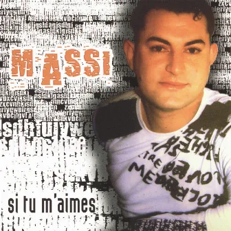 Massi, Si tu m'aimes by Massi