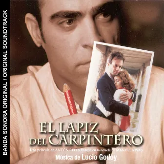 El Lápiz del Carpintero (Banda Sonora Original) by Lucio Godoy