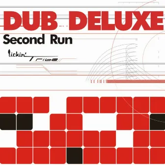 Second Run by Dub Deluxe