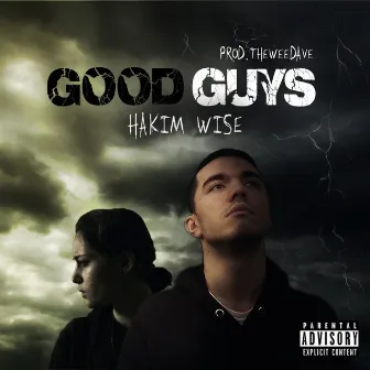 Good Guys by Hakim Wise