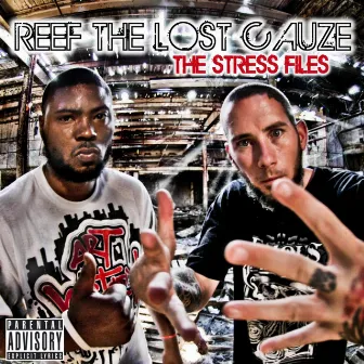 The Stress Files by Reef The Lost Cauze