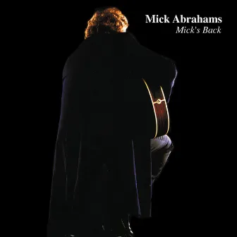 Mick's Back by Mick Abrahams