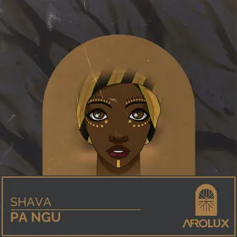 Shava by PA NGU