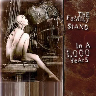 In A Thousand Years by The Family Stand