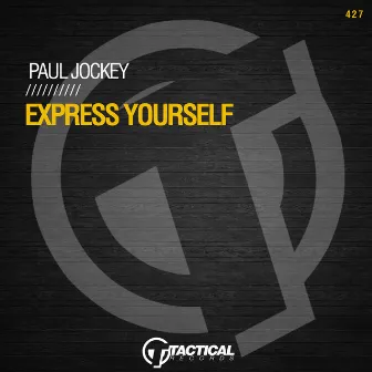 Express Yourself by Paul Jockey