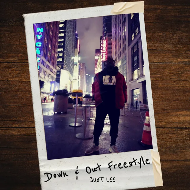 Down & Out "Freestyle"