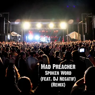 Spoken Word (Remix) by Mad Preacher