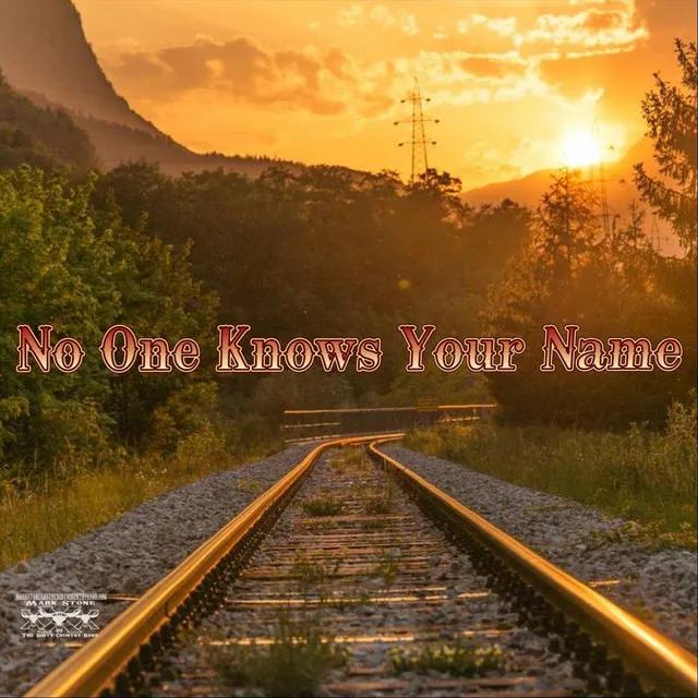 No One Knows Your Name