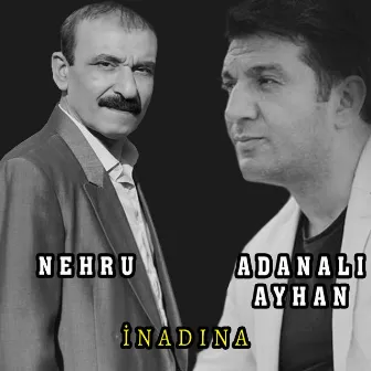 İnadına by Nehru