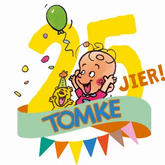 Tomke 25 jier by Janneke Brakels