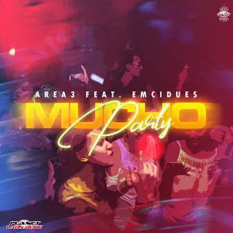 Mucho Party by area3