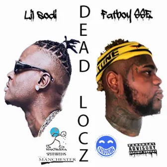 Dead Locz by Lil Sodi