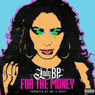 For The Money by Lady BP