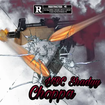 Choppa by YBC Shadyy