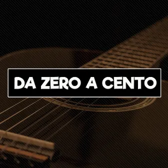 Da zero a cento by Pop Italia