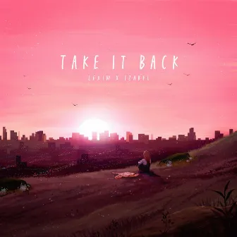 Take It Back by LEXIM