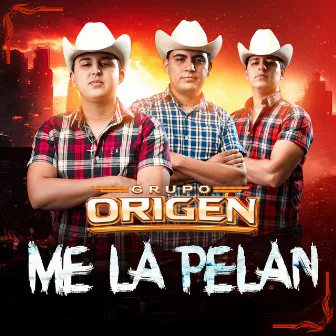 Me la Pelan by Grupo Origen