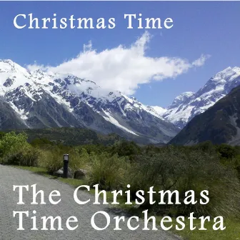 Christmas Time by The Christmas Time Orchestra