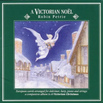 A Victorian Noël by Robin Petrie