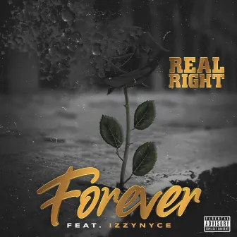 FOREVER by Real Right