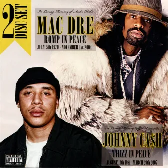 Mac Dre: Romp in Peace / Johnny Ca$h: Thizz in Peace by Johnny Ca$h