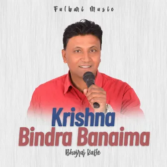 Krishna Bindra Banaima by Bhojraj Kafle