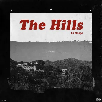 The Hills by Lil Manga