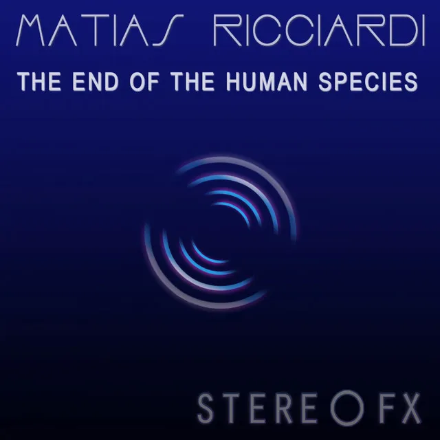 The End of The Human Species - First Sequence