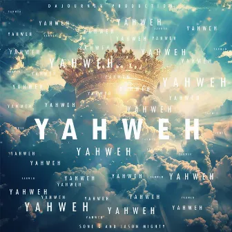 Yahweh by Jason Mighty