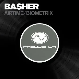 Airtime / Biometrix by Basher