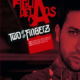 Figli Del Caos by Two Fingerz