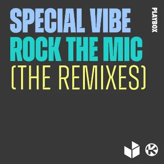 Rock the Mic (The Remixes) by Jake Waltz