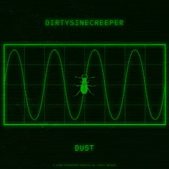 Dirtysinecreeper by Dust~