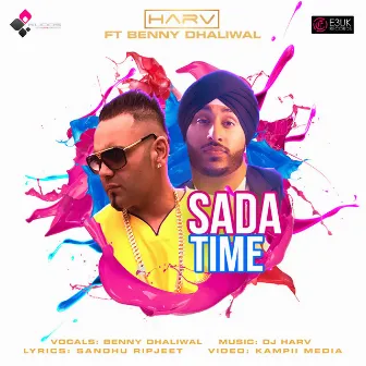 Sada Time (feat. Benny Dhaliwal) by DJ Harv