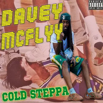 Cold Steppa by Davey McFlyy