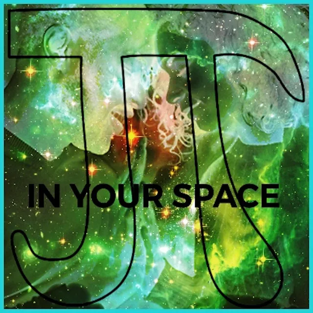 In Your Space