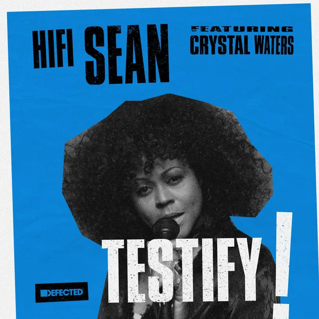 Testify (feat. Crystal Waters) - Radio Edit