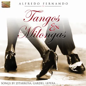 Alfredo Fernando: Tangos and Milongas by Alfredo Fernando