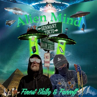 Alien Mind by Finest Skillz