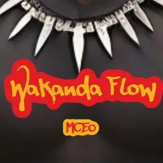 WAKANDA FLOW by MCEO