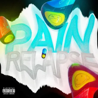 Pain Relapse by F1oridadrip