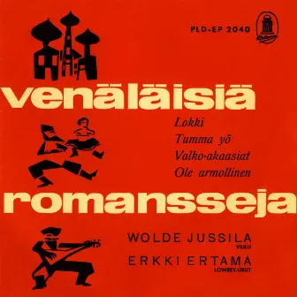 Venäläisiä romansseja by Wolde Jussila