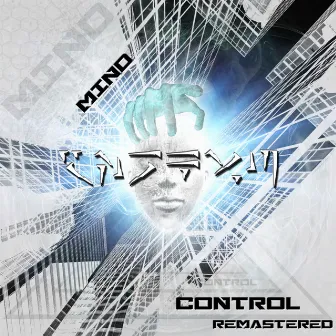 MIND CONTROL (Remastered) by CODEXA