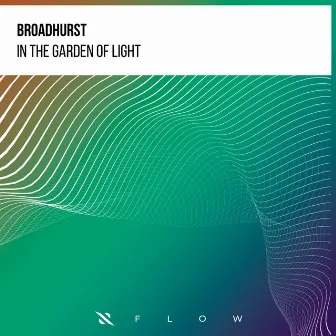 In The Garden Of Light by BROADHURST