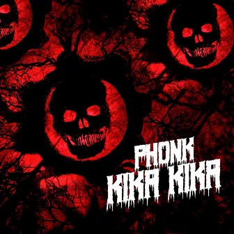 PHONK KIKA KIKA by TRK DJ