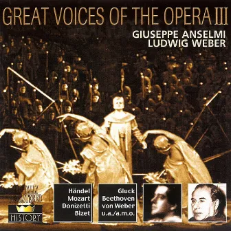 Great Voices Of The Opera Vol. 3 by Giuseppe Anselmi